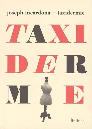 Taxidermie - Joseph Incardona