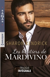 Les héritiers de Mardivino - Sharon Kendrick