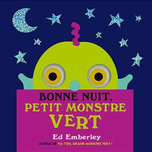 Bonne nuit, Petit Monstre Vert - Ed Emberley