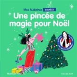 Mes histoires signées. Une pincée de magie pour Noël - Marie Cao