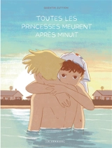 Toutes les princesses meurent après minuit - Quentin Zuttion