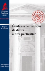 Etude sur le transport de dettes à titre particulier - Eugène Gaudemet