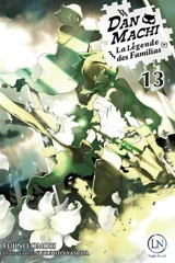 Danmachi : la légende des Familias. Vol. 13 - Fujino Omori