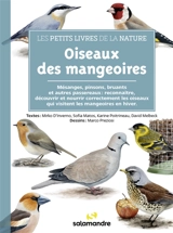 Oiseaux des mangeoires : mésanges, pinsons, bruants, grives... : identifier et nourrir correctement les oiseaux qui visitent les mangeoires en hiver