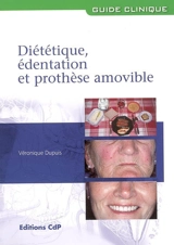 Diététique, édentation et prothèse amovible - Véronique Dupuis