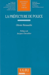 La préfecture de police - Olivier Renaudie
