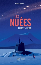 Les nuées. Vol. 2. Néro - Nathalie Bernard