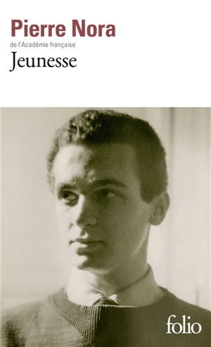 Jeunesse - Pierre Nora