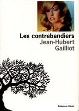 Les contrebandiers - Jean-Hubert Gailliot