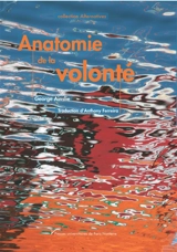 Anatomie de la volonté - George Ainslie