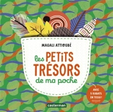 Les petits trésors de ma poche - Magali Attiogbé