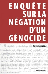 Enquête sur la négation d'un génocide - Yves Ternon