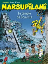 Marsupilami. Vol. 8. Le temple de Boavista - Yann
