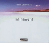Infiniment - Sylvie Gauduchon