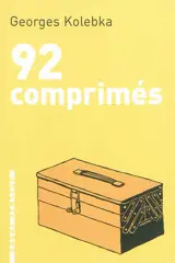 92 comprimés - Georges Kolebka