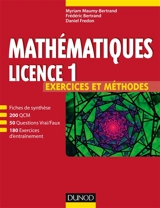 Mathématiques licence 1 : exercices et méthodes - Myriam Maumy-Bertrand