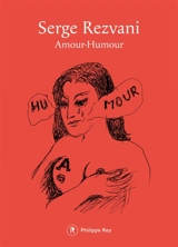 Amour-humour - Serge Rezvani