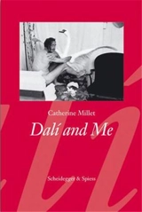 Dalí and Me - Catherine Millet