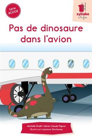 Pas de dinosaure dans l'avion - Michelle Khalil