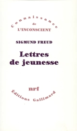 Lettres de jeunesse - Sigmund Freud