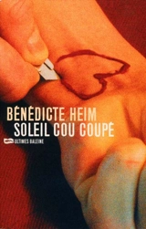 Soleil cou coupé - Bénédicte Heim