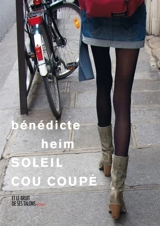 Soleil cou coupé - Bénédicte Heim