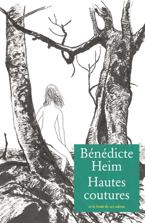 Hautes coutures - Bénédicte Heim