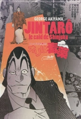 Jintarô, le caïd de Shinjuku - George Akiyama