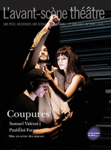 Avant-scène théâtre (L'), n° 1524. Coupures - Samuel Valensi