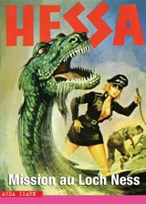 Hessa. Vol. 11. Mission au Loch Ness - Nevio Zeccara