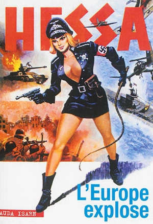 Hessa. Vol. 1. L'Europe explose - Nevio Zeccara