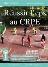 Réussir l'EPS au CRPE - Claire Dumortier