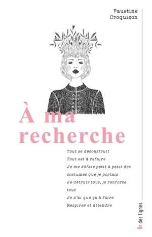 A ma recherche - Faustine Croquison