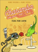 Charamba, hôtel pour chats. Félins pour l'autre - Marie Pavlenko