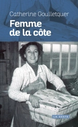Femme de la côte - Catherine Goulletquer