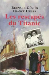 Les rescapés du Titanic - France Huser