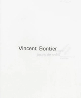 Vincent Gontier : jours de soleil
