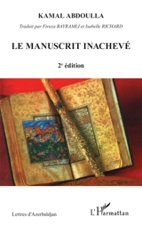 Le manuscrit inachevé - Kamal Abdoulla