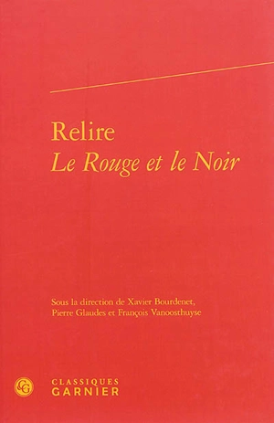 Relire Le rouge et le noir