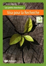 Les petits chercheurs 8-10 ans : visa pour la recherche : référentiel de l'élève - Christian Guilleaume