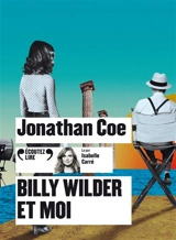 Billy Wilder et moi - Jonathan Coe