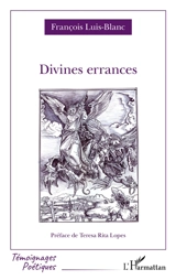 Divines errances - François Luis-Blanc
