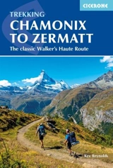 Chamonix to Zermatt - Reynolds, Kev