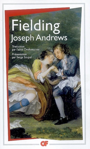 Les avantures de Joseph Andrews et du ministre Abraham Adams - Henry Fielding