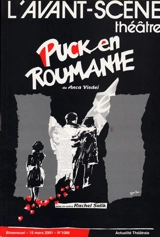 Avant-scène théâtre (L'), n° 1086. Puck en Roumanie - Anca Visdei