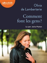 Comment font les gens ? - Olivia de Lamberterie