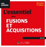 L'essentiel des fusions et acquisitions : 2022-2023 - Eric Tort