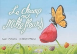 Le Champ aux mille fleurs - Rachpunzel