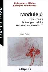 Module 6 : douleurs, soins palliatifs, accompagnement - Alain Piolot