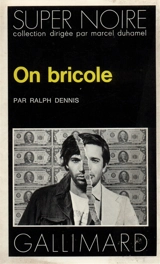 On bricole - Ralph Dennis
